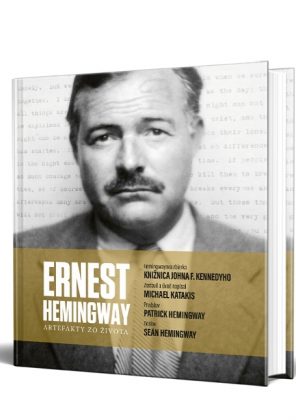Ernest Hemingway: Artefakty zo života